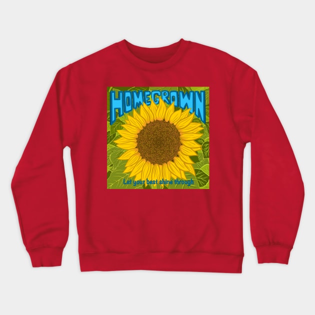 Homegrown Sunflower Crewneck Sweatshirt by doubletony